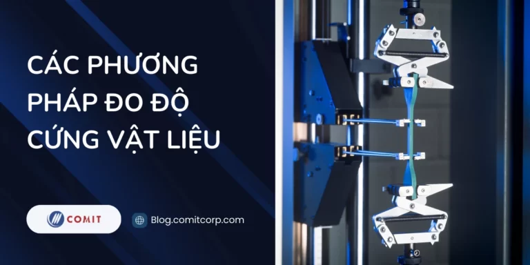 Các phương pháp đo độ cứng vật liệu