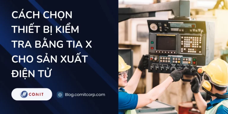 Cách chọn thiết bị kiểm tra bằng tia X cho sản xuất điện tử 8