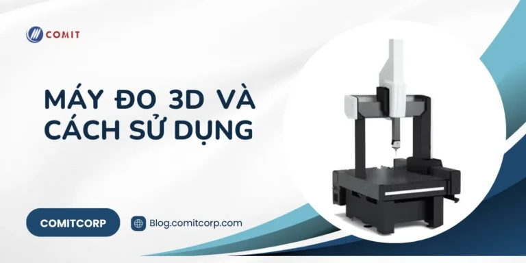 Máy đo 3D và cách sử dụng (4)