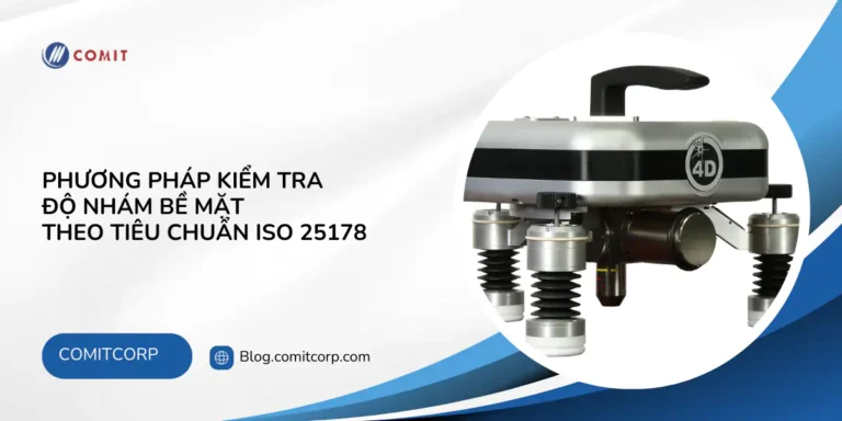 Phương pháp kiểm tra độ nhám bề mặt theo tiêu chuẩn ISO 25178