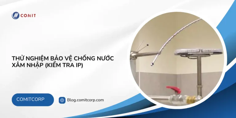 Thử nghiệm bảo vệ chống nước xâm nhập (kiểm tra ip)