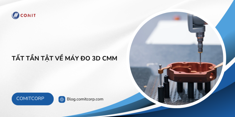 tất tần tật về máy đo 3d CMM