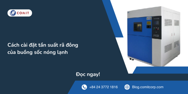 Cách cài đặt tần suất rã đông của buồng sốc nóng lạnh