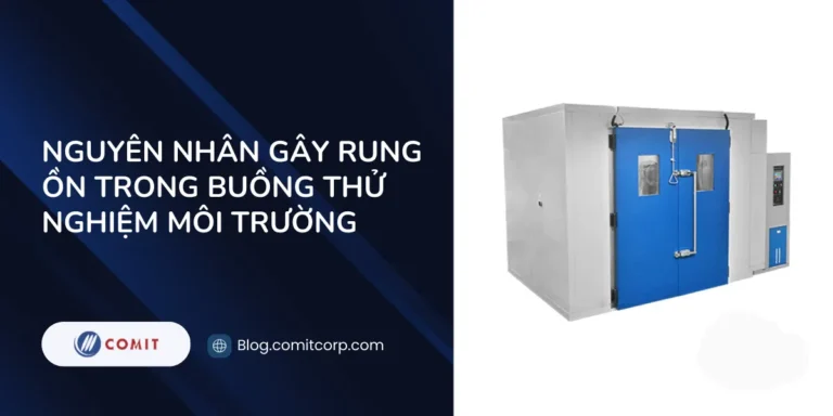 nguyen-nhan-gay-rung-on-trong-buong-thu-nghiem-moi-truong (2)