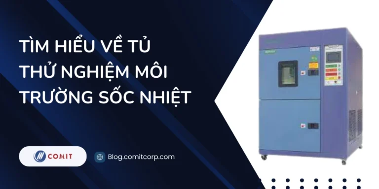 Tìm hiểu về tủ thử nghiệm môi trường sốc nhiệt (1)