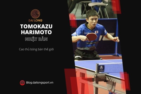 Cao thủ bóng bàn thế giới - Tomokzau Harimoto
