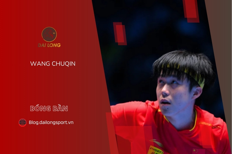 Wang Chuqin bị chỉ trích vì "hữu danh vô thực"
