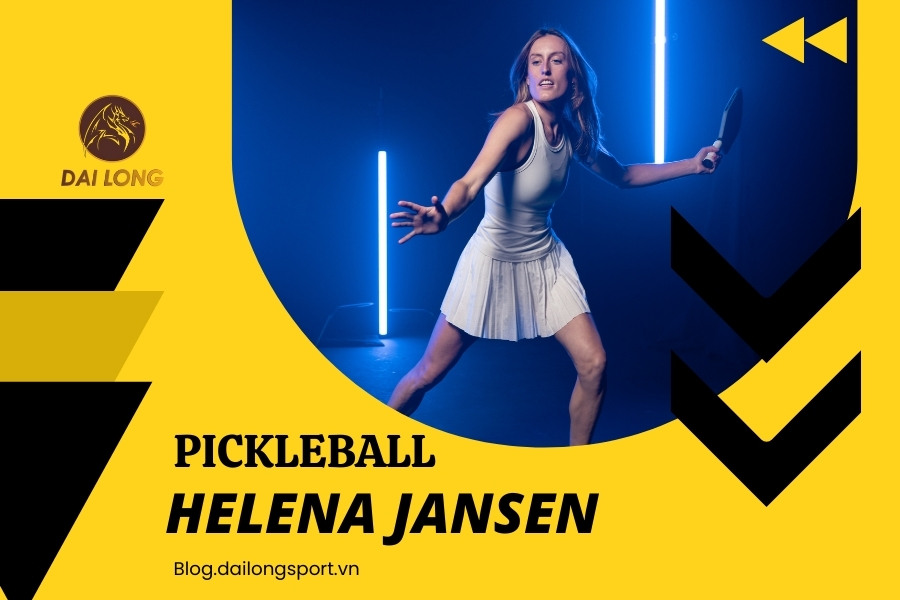 Helena Jansen: Ngôi Sao Pickleball Từ Tây Ban Nha – Tiểu Sử, Hành Trình, Thành Tích, Phong Cách Thi Đấu Và Cá Tính