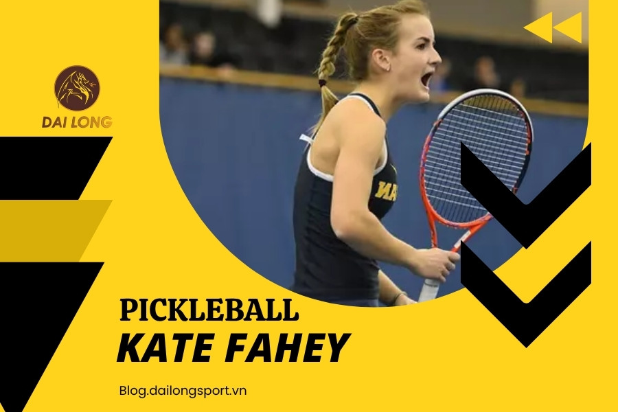Kate Fahey: Ngôi Sao Mới Nổi Của Pickleball Chuyên Nghiệp – Từ Huyền Thoại Tennis Đại Học Đến Top 2 Thế Giới