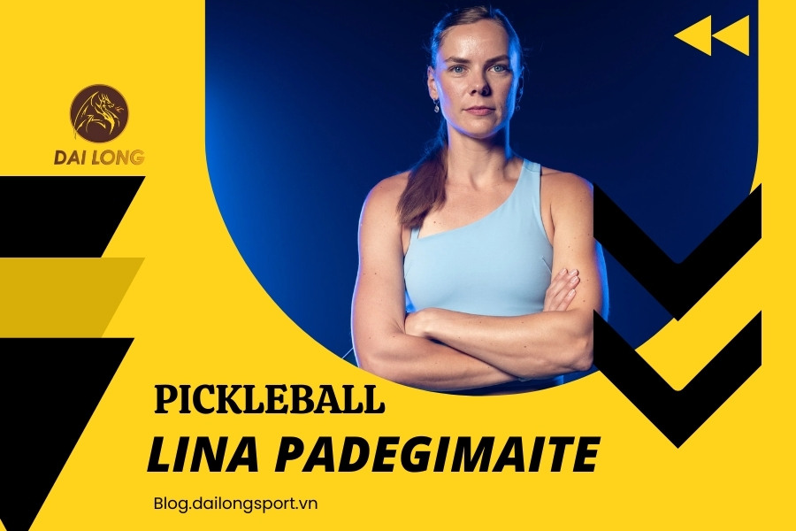 Lina Padegimaite: Ngôi Sao Pickleball Từ Lithuania – Tiểu Sử, Hành Trình, Thành Tích, Phong Cách Thi Đấu Và Cá Tính