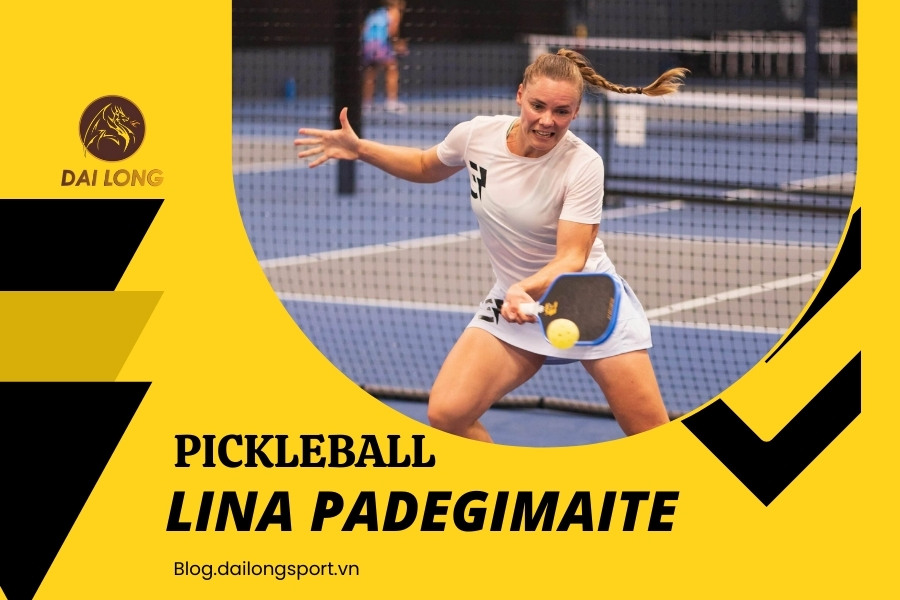 Lina Padegimaite: Ngôi Sao Pickleball Từ Lithuania – Tiểu Sử, Hành Trình, Thành Tích, Phong Cách Thi Đấu Và Cá Tính