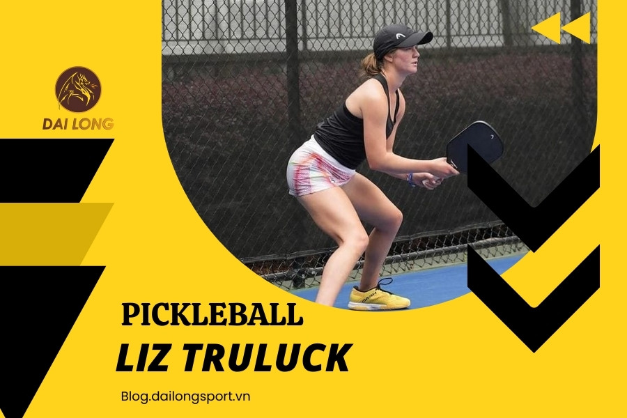 Liz Truluck: Ngôi Sao Pickleball Từ Mỹ – Tiểu Sử, Hành Trình, Thành Tích, Phong Cách Thi Đấu Và Cá Tính