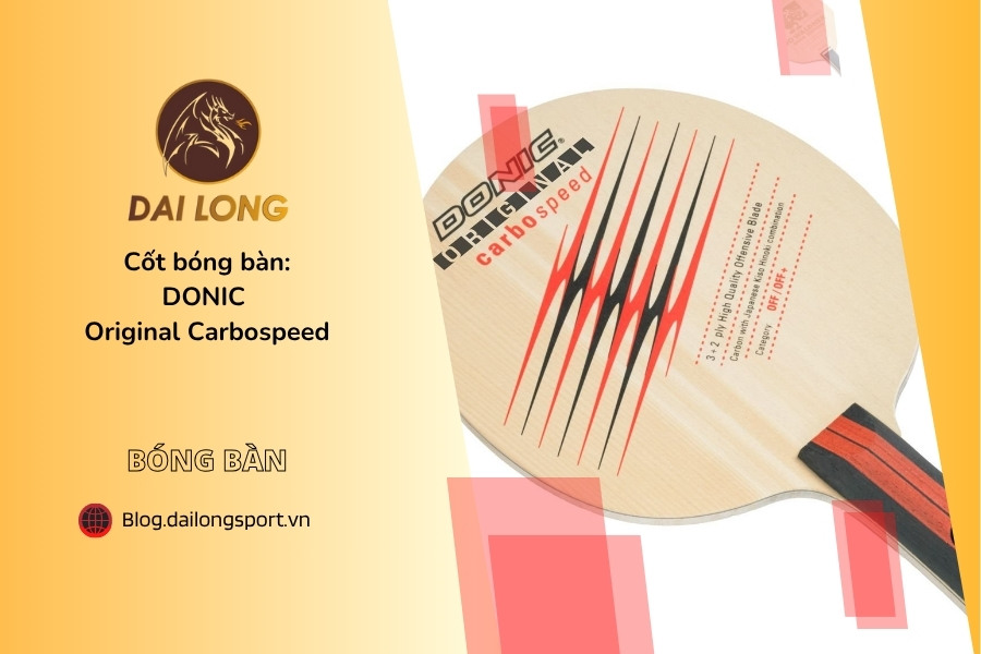 Cốt bóng bàn DONIC Original Carbospeed