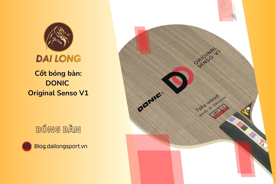 Cốt bóng bàn_ DONIC Original Senso V1