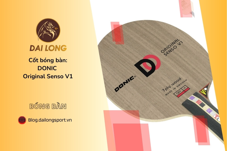Cốt bóng bàn_ DONIC Original Senso V1