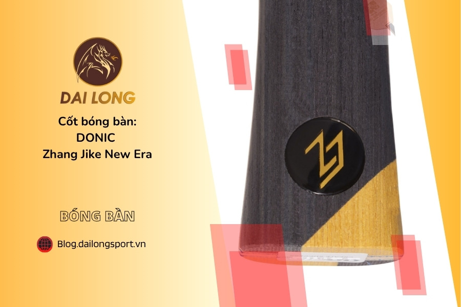 Đánh Giá Chi Tiết DONIC Zhang Jike New Era: Cây Vợt Bàn Tấn Công Cân Bằng Với TRIO UAC