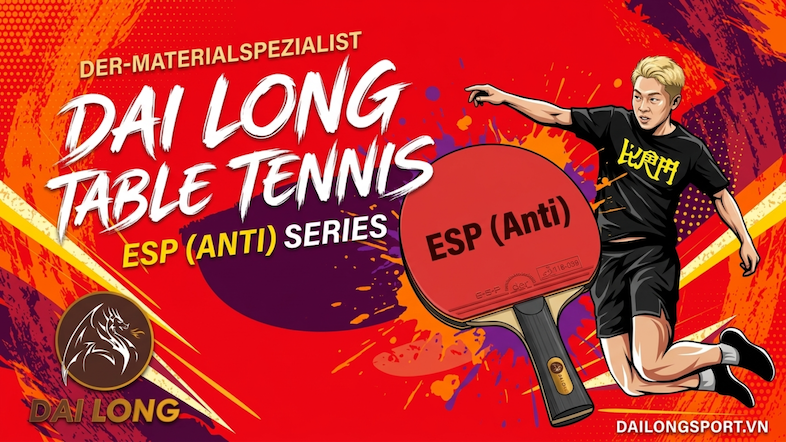 Mặt Vợt Bóng Bàn ESP (Anti) Der Materialspezialist
