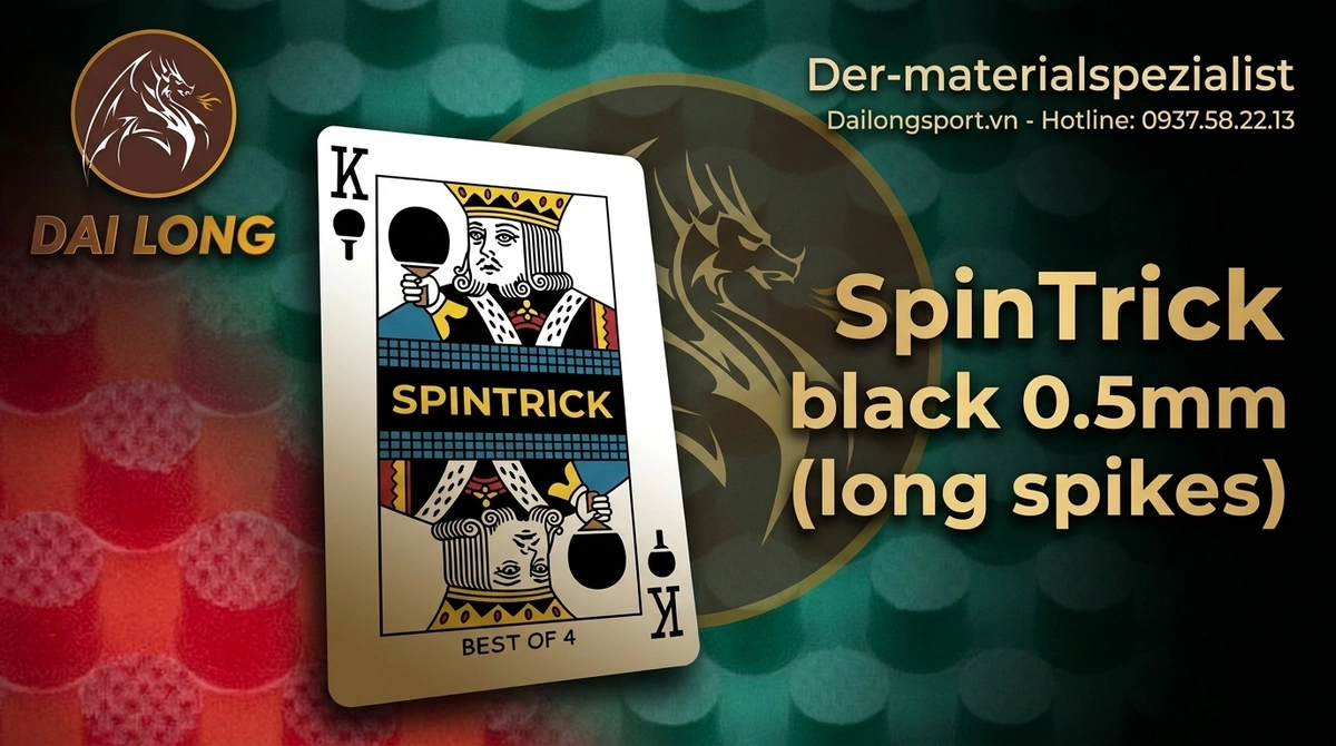 Đánh Giá Siêu Phẩm Mặt Vợt Bóng Bàn Gai Dài Barna Original SpinTrick: Sự Kết Hợp Lịch Sử Của 4 Huyền Thoại