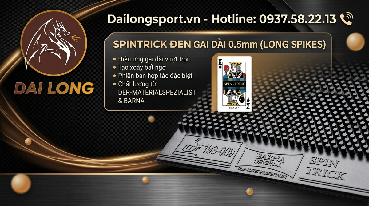 Đánh Giá Siêu Phẩm Mặt Vợt Bóng Bàn Gai Dài Barna Original SpinTrick: Sự Kết Hợp Lịch Sử Của 4 Huyền Thoại