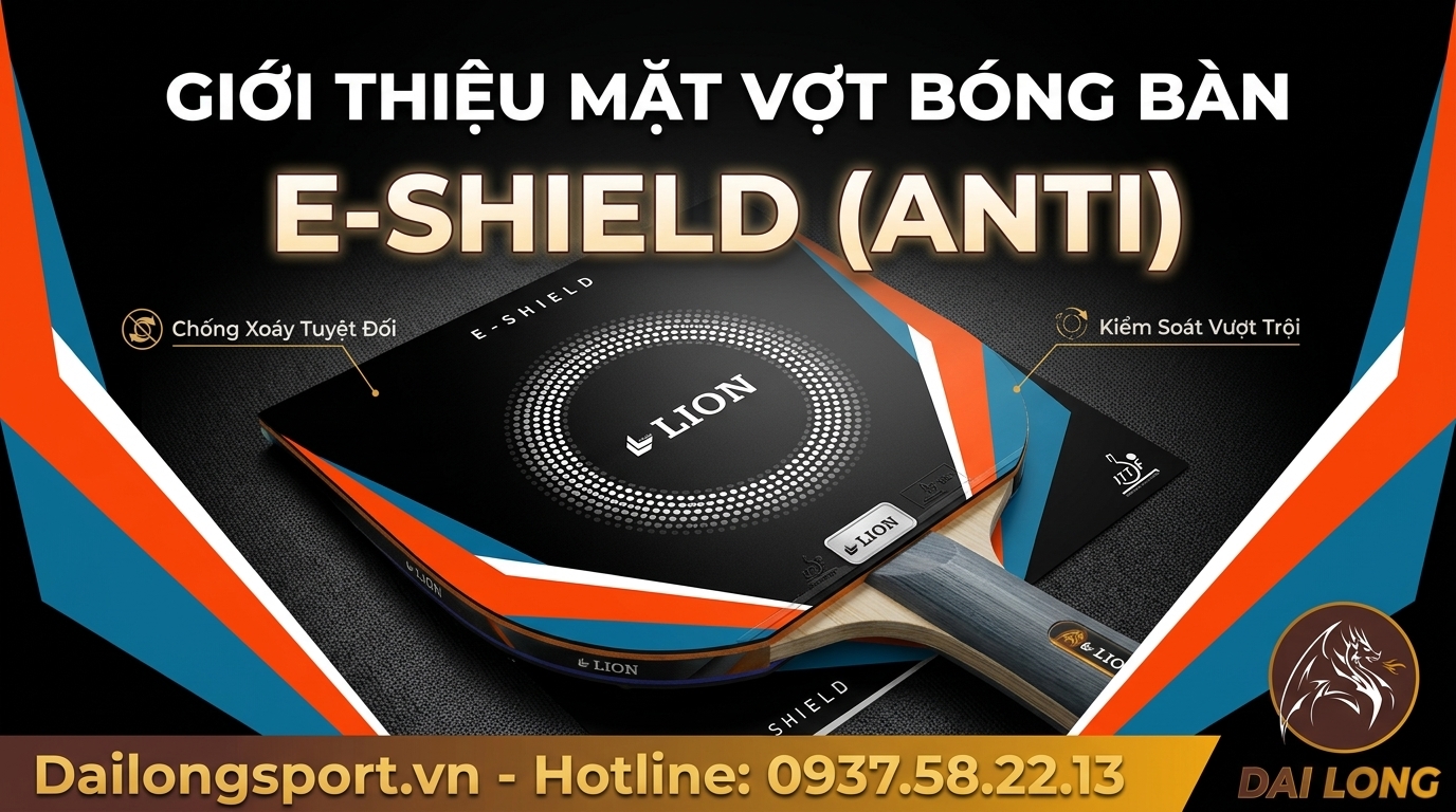 Mặt Vợt Bóng Bàn Lion E-Shield (Anti)