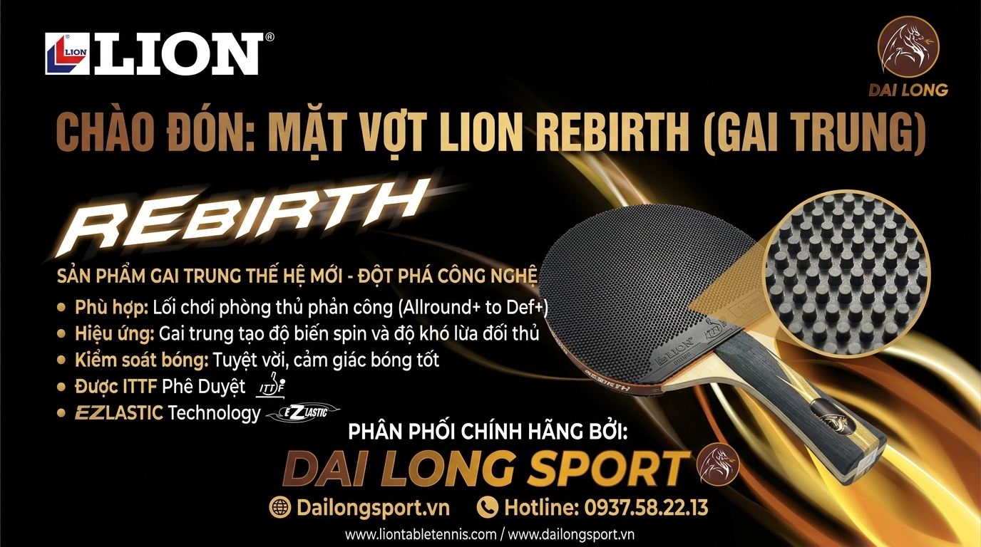 Mặt Vợt Bóng Bàn Lion Rebirth (Gai Trung)