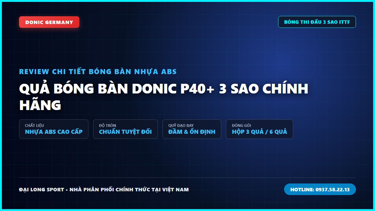QUẢ BÓNG BÀN DONIC P40+ 3 SAO CHÍNH HÃNG