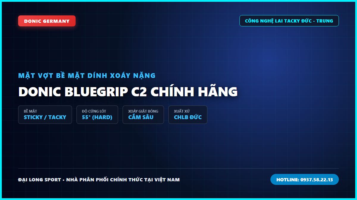 DONIC BLUEGRIP C2 CHÍNH HÃNG