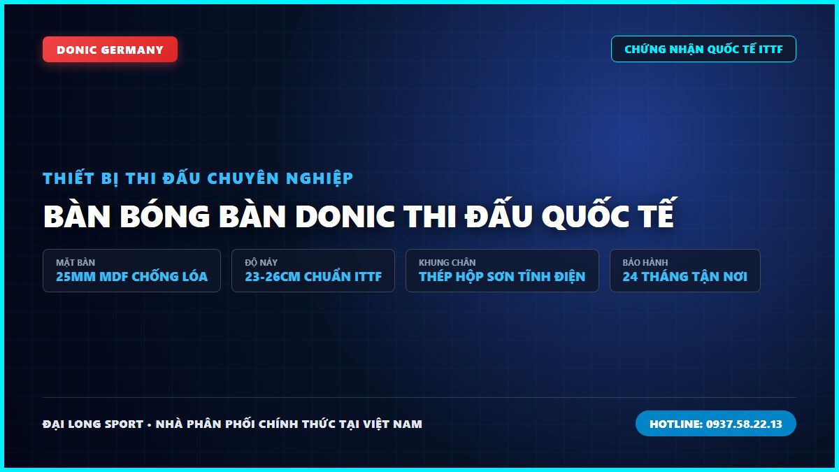 BÀN BÓNG BÀN DONIC THI ĐẤU QUỐC TẾ