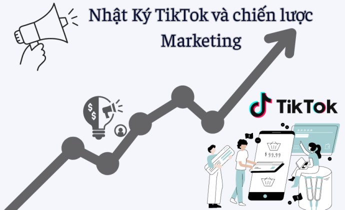 Nhật ký trên TikTok và chiến lược marketing