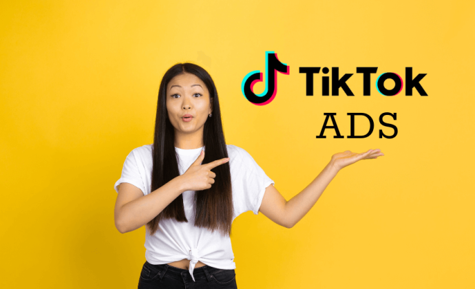 TikTok Ads Những điều bạn cần biết về quảng cáo trên TikTok