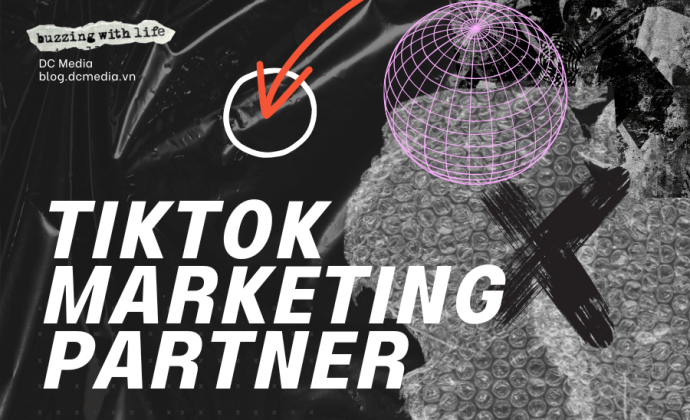 Chìa khóa để nâng cao chất lượng tiếp thị trên nền tảng TikTok