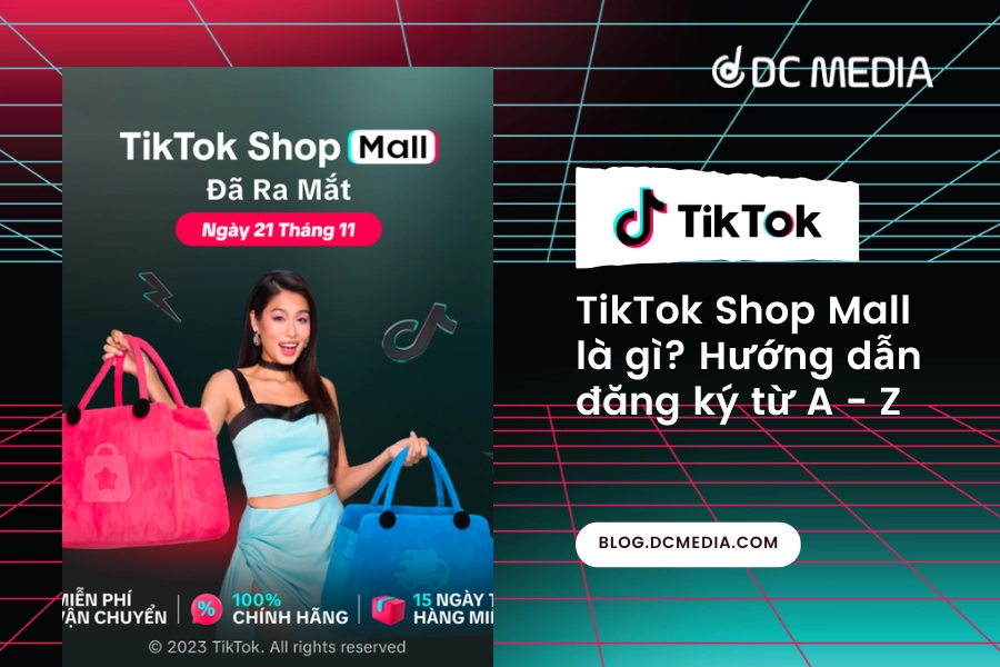 Tiktok Shop Mall Là Gì