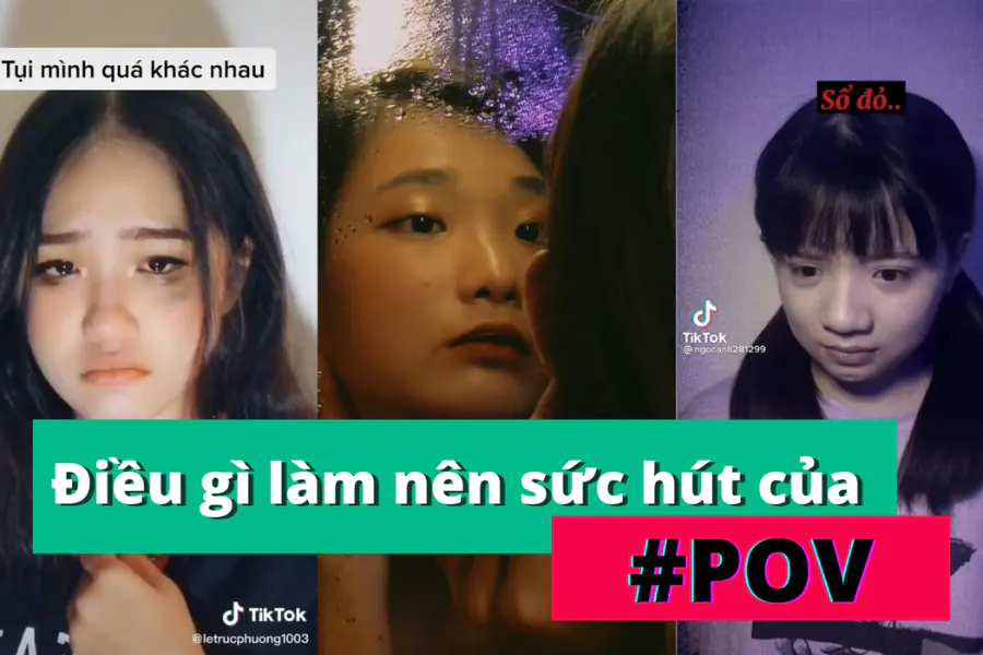 Giới thiệu về POV trên TikTok