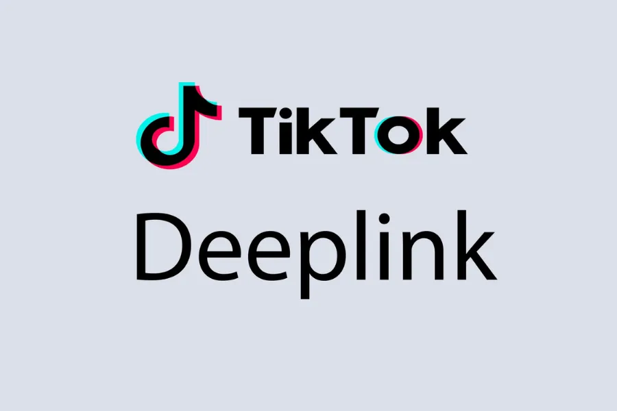 sử dụng TikTok Ads Deeplink