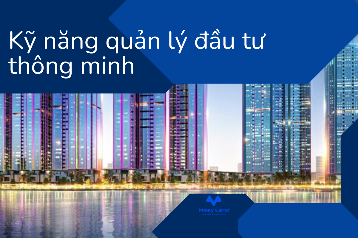 Kỹ năng quản lý đầu tư thông minh