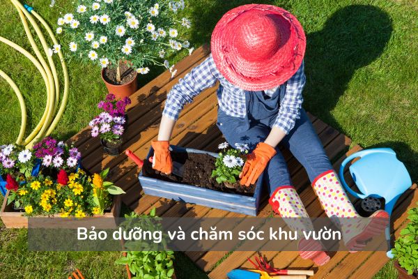 Bảo dưỡng và chăm sóc khu vườn