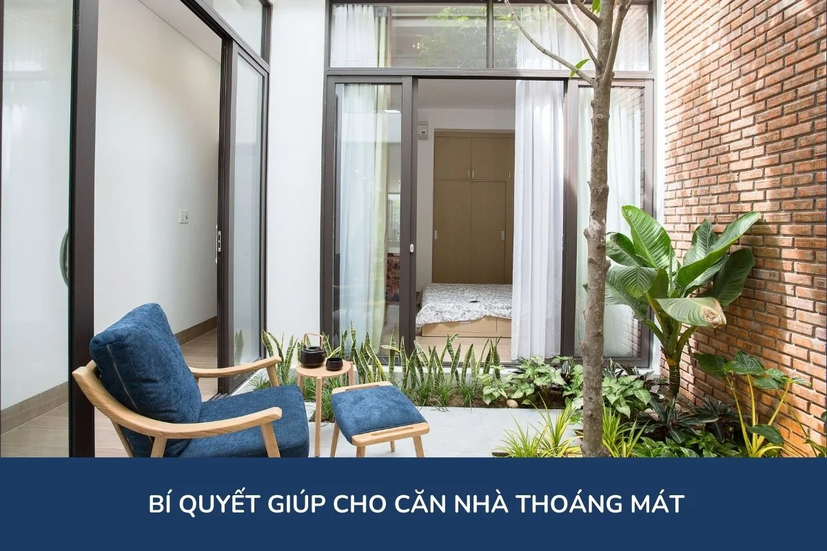 Bí quyết giúp căn nhà thoáng mát