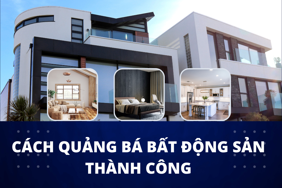 Cách quảng bá Bất động sản thành công