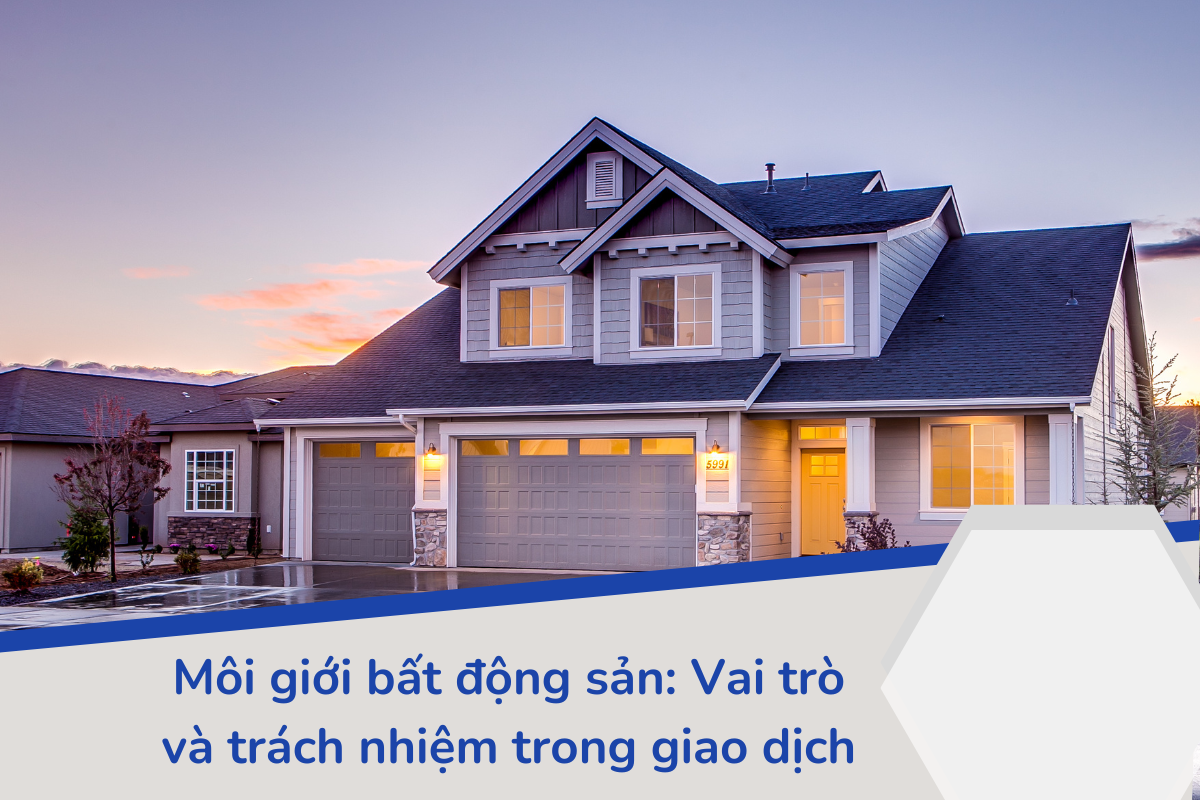 thumails môi giới bất động sản: vai trò và trách nhiệm trong giao dịch