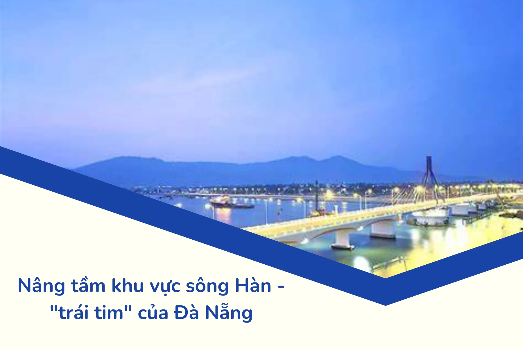 Cảnh quan phát triển hiện đại dọc theo sông Hàn