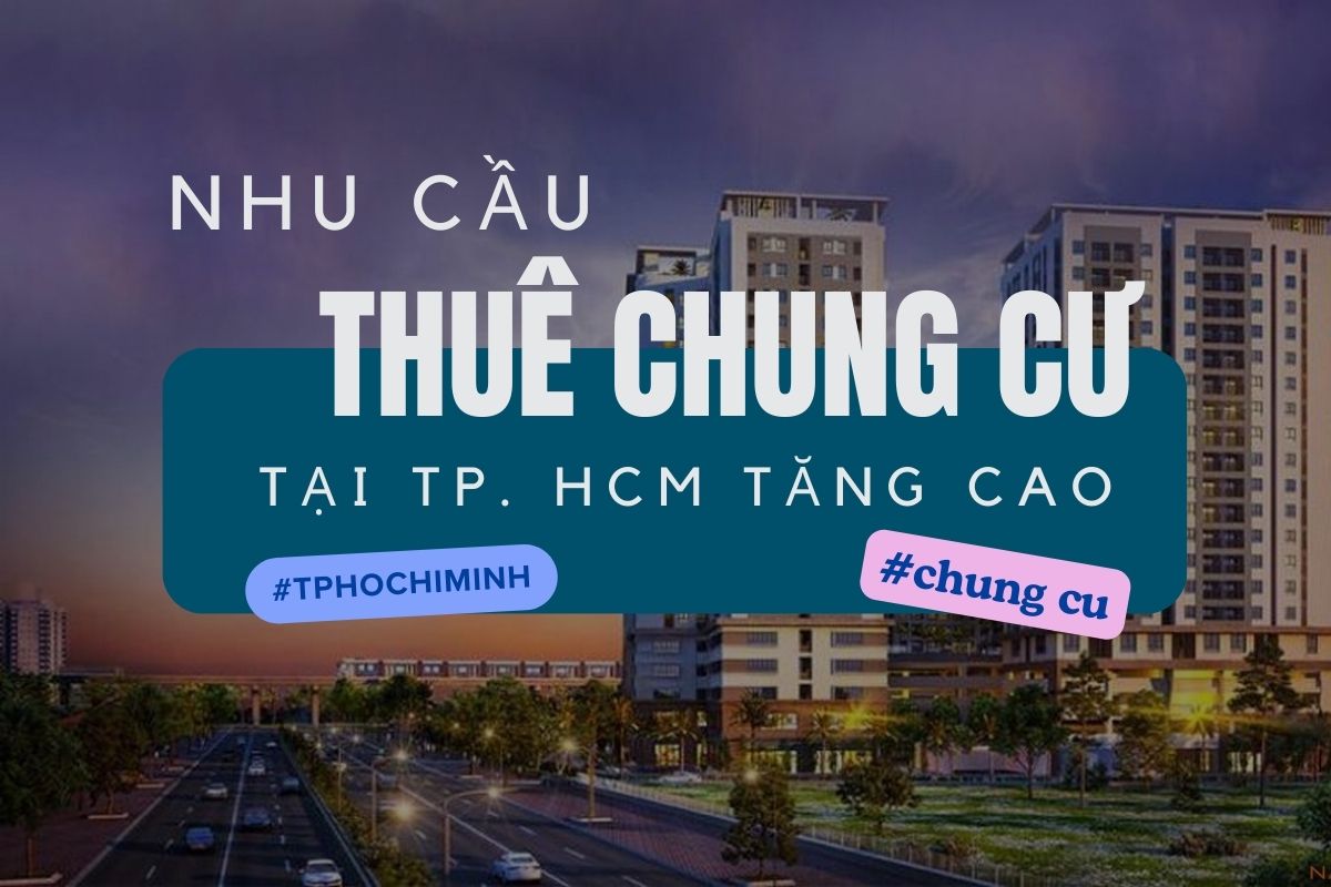 Nhu cầu thuê chung cư tại Thành phố Hồ Chí Minh đang tăng nhanh.