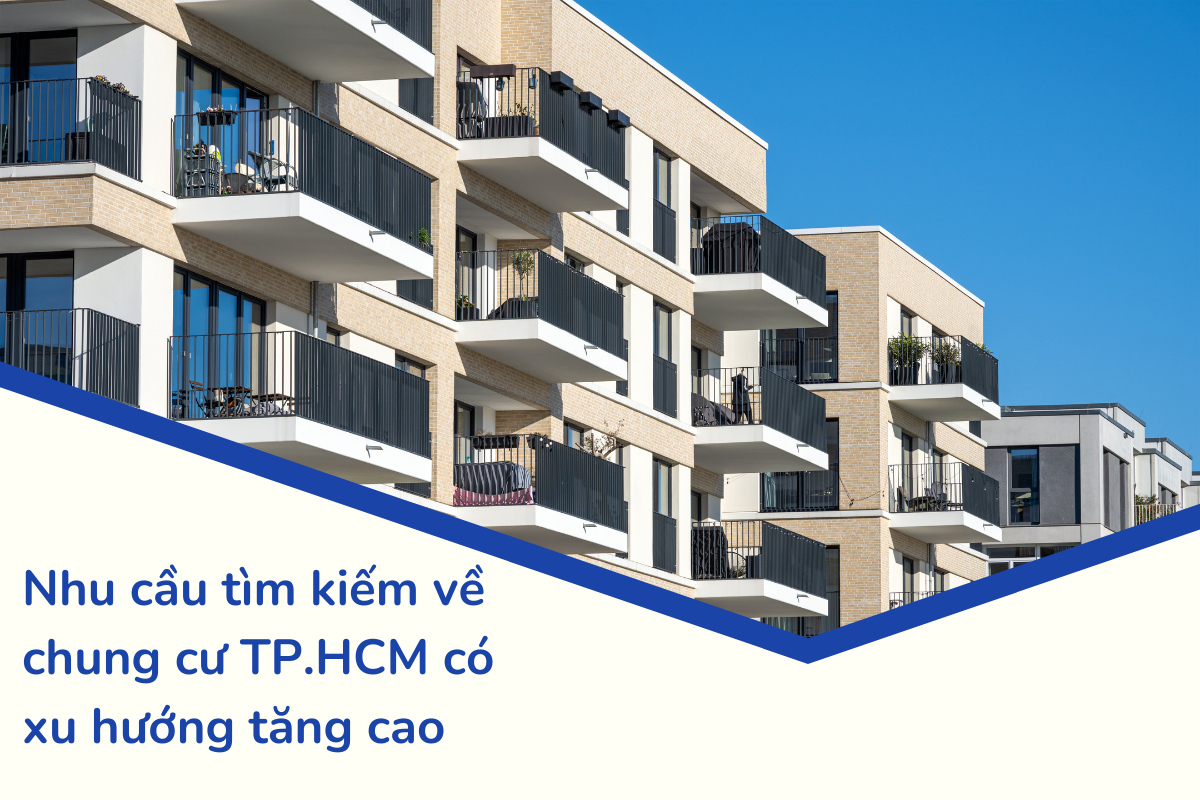 Nhu cầu tìm kiếm chung cư TP.HCM có xu hướng tăng cao