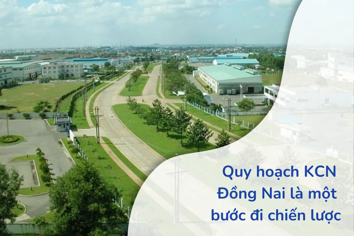 Quy hoạch khu công nghiệp Đồng Nai là một bước đi chiến lược