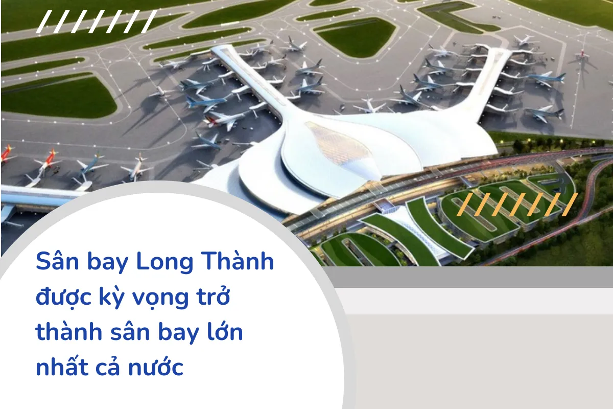 Sân bay Long Thành được kỳ vọng trở thành sân bay lớn nhất cả nước