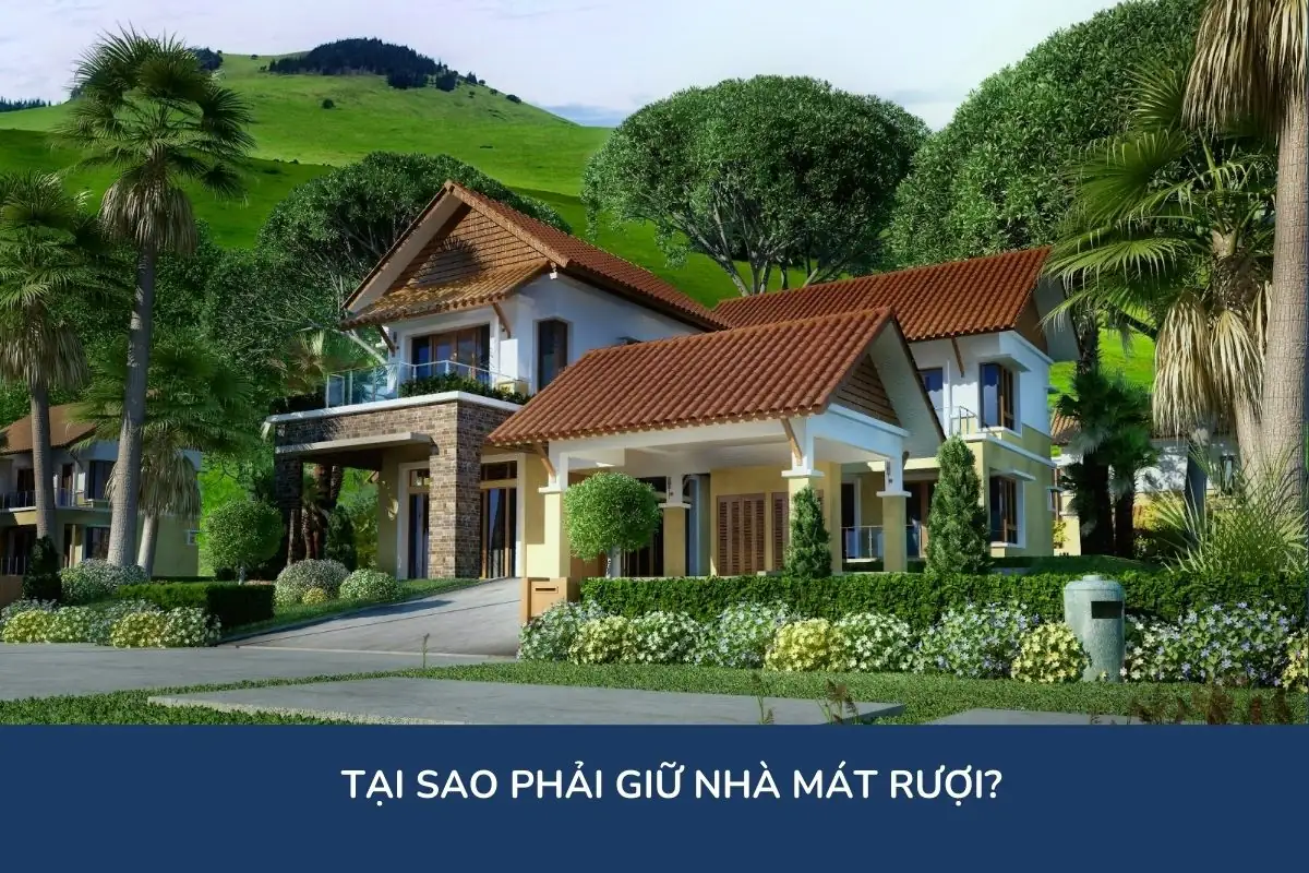 Tại sao phải giữ nhà mát rượi