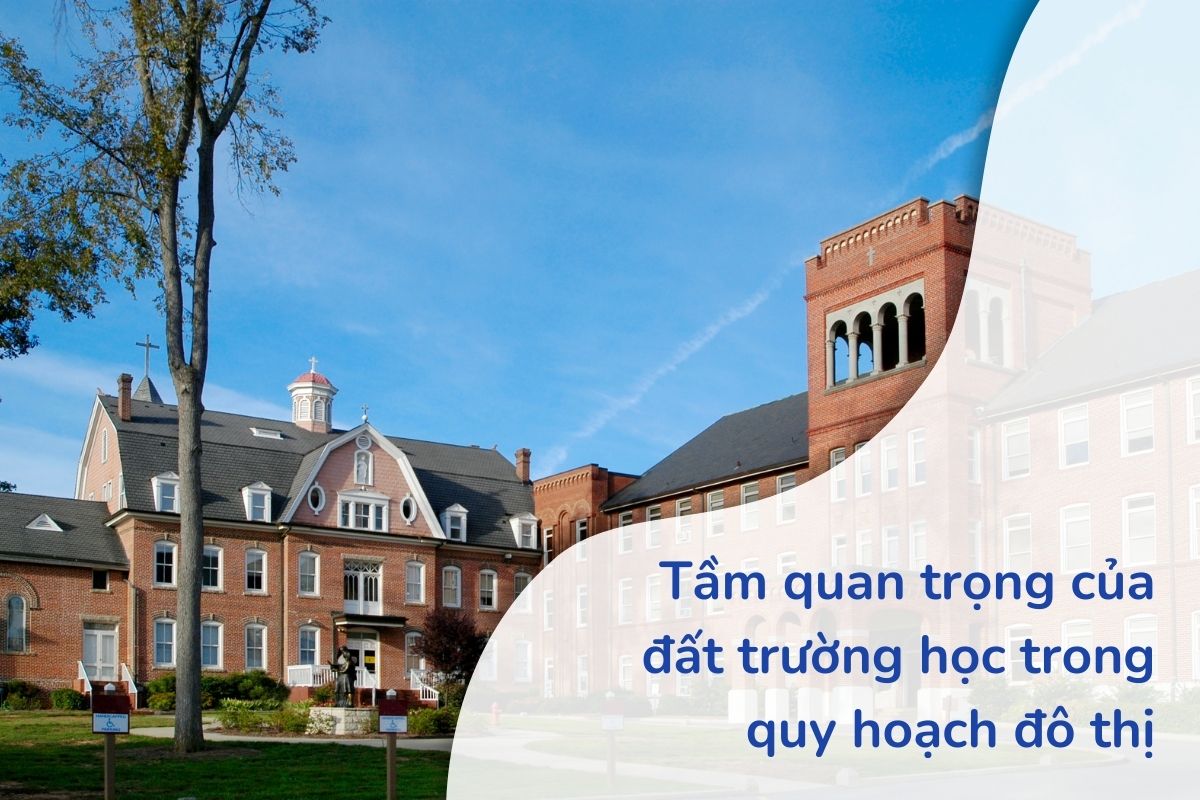 Tầm quan trọng của đất trường học trong quy hoạch đô thị