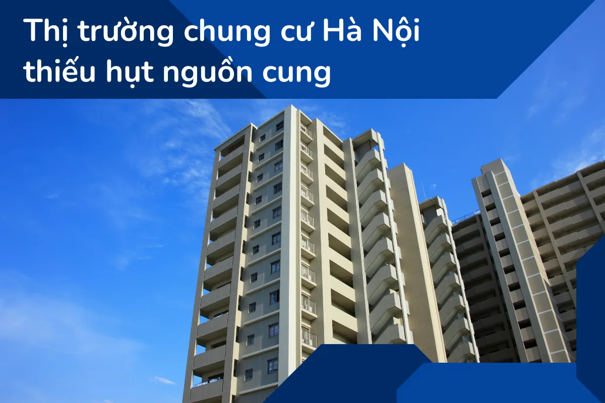 Thị trường chung cư Hà Nội thiếu hụt nguồn cung