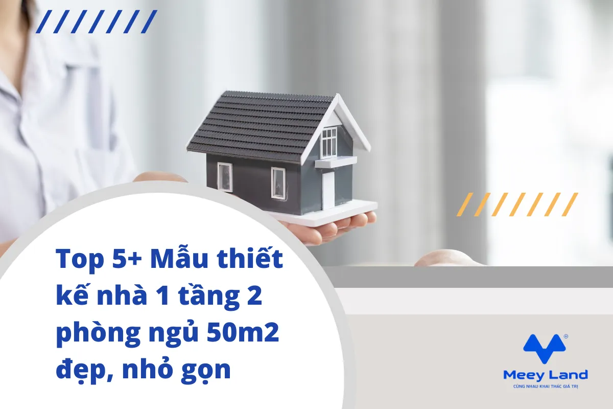 Top 5+ Mẫu thiết kế nhà 1 tầng 2 phòng ngủ 50m2 đẹp, nhỏ gọn