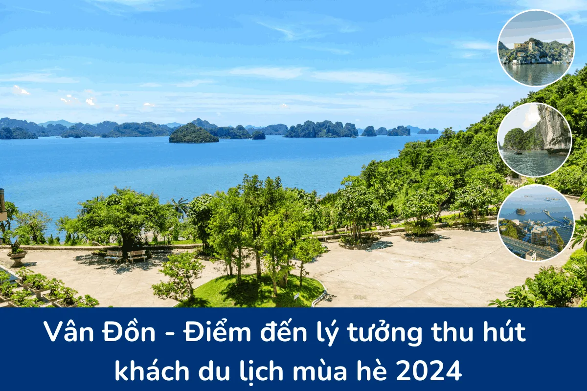 Vân Đồn, điểm đến lý tưởng thu hút khách du lịch mùa hè 2024