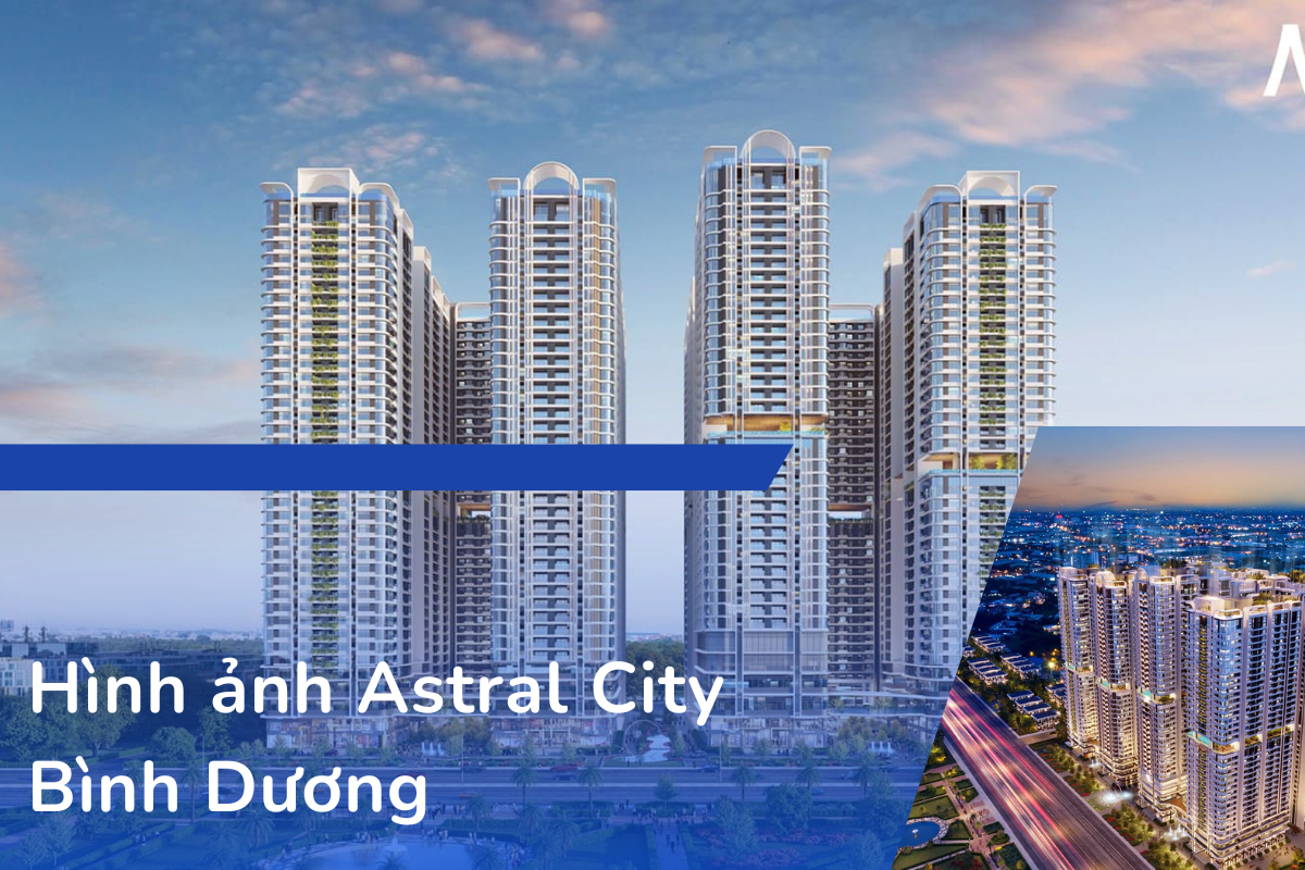 Hình ảnh Astral City 
Bình Dương